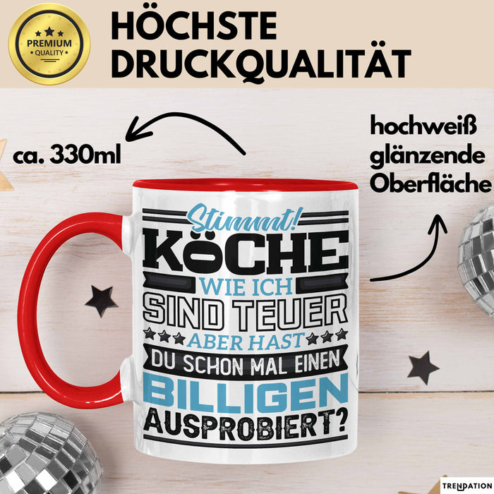 Köche Tasse Geschenk Lustiger Spruch Über Teure Köche Humor Rot Trendation