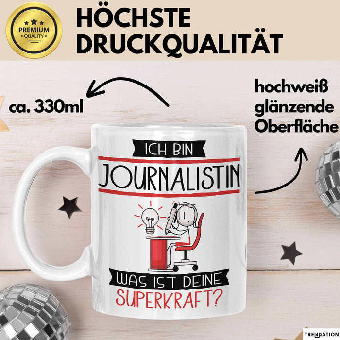 Journalistin Geschenk Tasse Ich Bin Journalistin Was Ist Deine Superkraft Geschenkidee Lustig Geburtstag Weihnachten Weiß Trendation