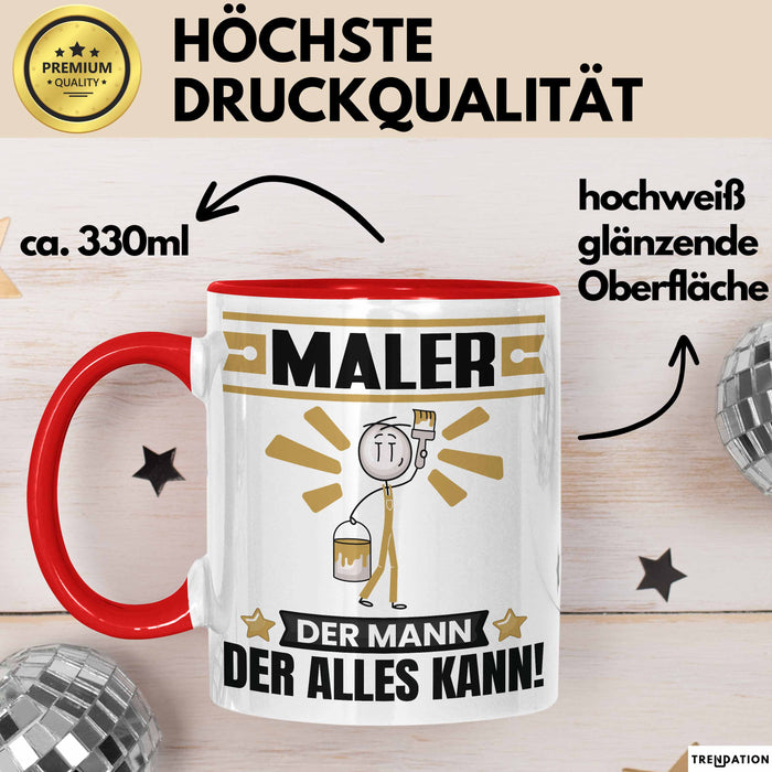 Maler Tasse Geschenk für Maler Der Mann Der Alles Kann Geschenkidee zum Geburtstag Rot Trendation