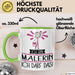 Geschenk für Malerin Tasse Lustige Geschenkidee Geburtstag Ich Bin Malerin Ich Darf Das Grün Trendation