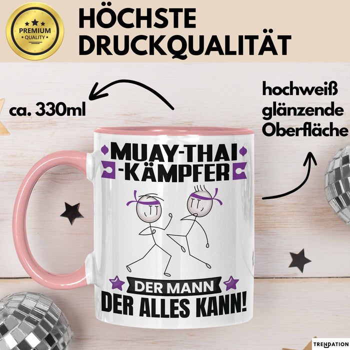 Muay-Thai-Kämpfer Tasse Geschenk für Muay-Thai-Kämpfer Der Mann Der Alles Kann Geschenkidee zum Geburtstag Rosa Trendation