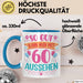 60er Geburtstag Tasse Geschenk Frauen So Gut Kann Man Mit 60 Aussehen Geschenkidee Geburtstag Blau Trendation