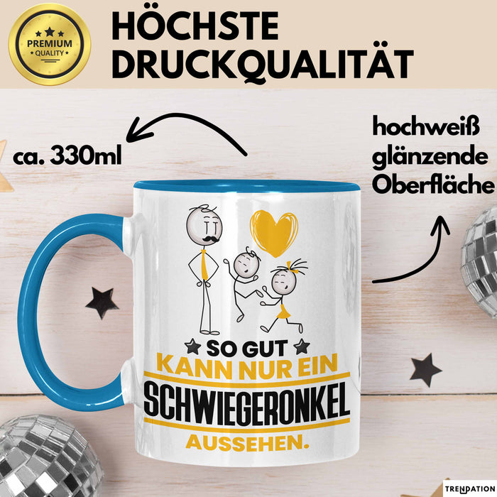 Schwiegeronkel Geschenk Tasse So Gut Kann Nur Ein Schwiegeronkel Aussehen Geschenkidee Kaffee-Becher Blau Trendation