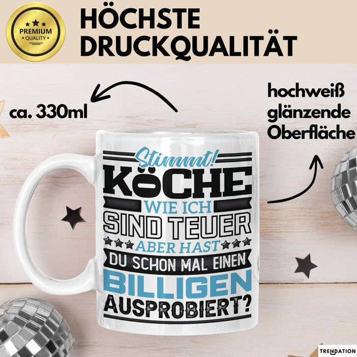 Köche Tasse Geschenk Lustiger Spruch Über Teure Köche Humor Weiß Trendation