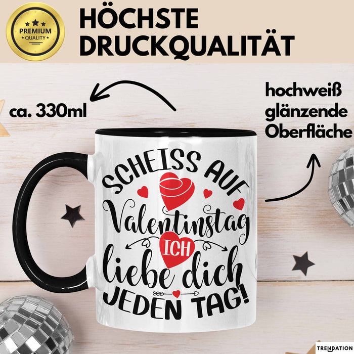 Valentinstag Tasse Geschenk für Ihn Sie Männer Für Paare Freundin Geschenkidee Kaffee-Becher Liebe Ich Liebe dich Jeden Tag Schwarz Trendation