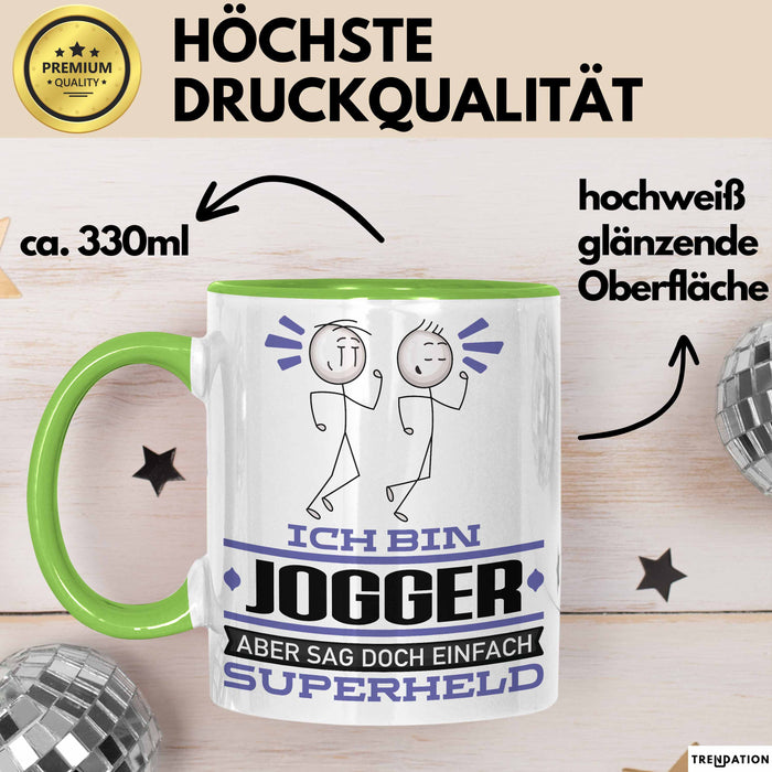 Jogger Geschenk Tasse Ich Bin Jogger Aber Sag Doch Einfach Superheld Lustige Geschenkdiee für Jogger Kaffee-Becher Grün Trendation