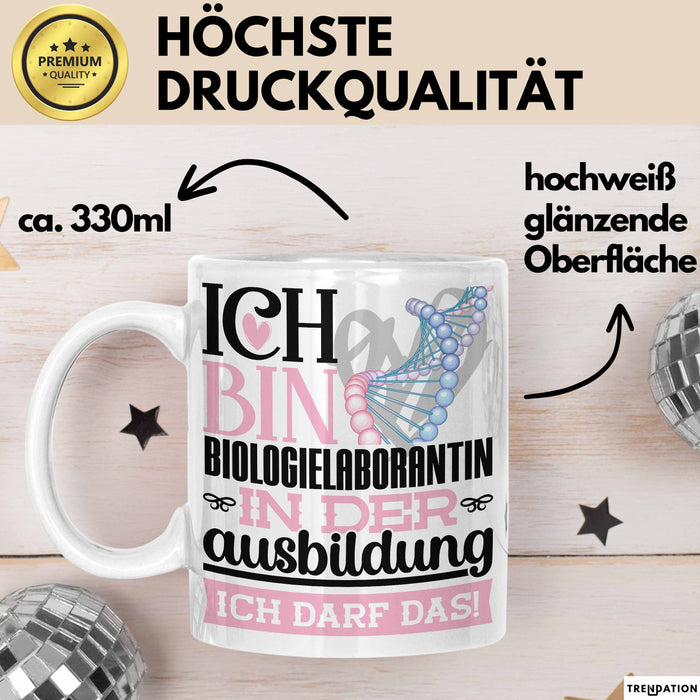Biologielaborantin Ausbildung Start Geschenk Tasse Ich Bin Biologielaborantin In Der Ausbildung Ich Darf Das Kaffee-Becher Geschenkidee Weiß Trendation