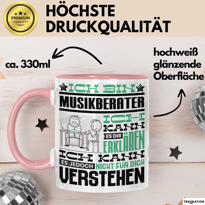 Musikberater Geschenk Tasse Lustige Geschenkdiee für einen Musikberater Geburtstag Ich Bin Musikberater Ich Kann Es Dir Erklären Aber Nicht Für Dich Verstehen Rosa Trendation