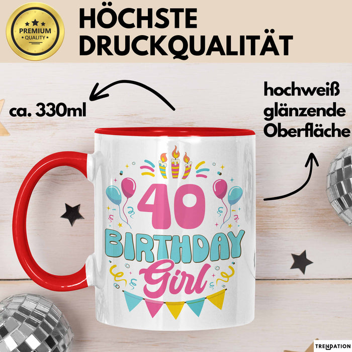 40. Geburtstag Tasse Frauen Mädchen Geschenkidee Lustig 40 Birthday Girl Lustiger Spruch Mutter Mama Rot Trendation