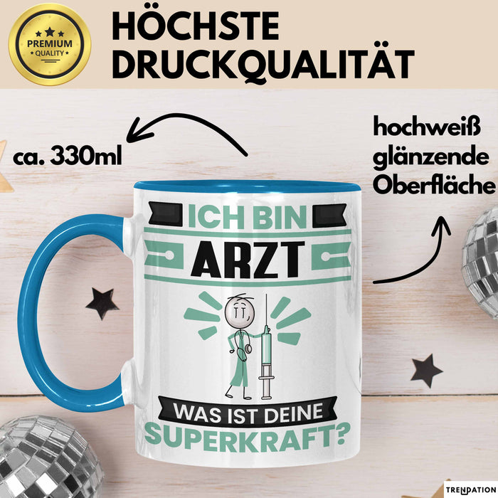 Arzt Tasse Geschenk für Arzt Geburtstag Lustiger Spruch Kaffee-Becher Was Ist Deine Superkraft Blau Trendation
