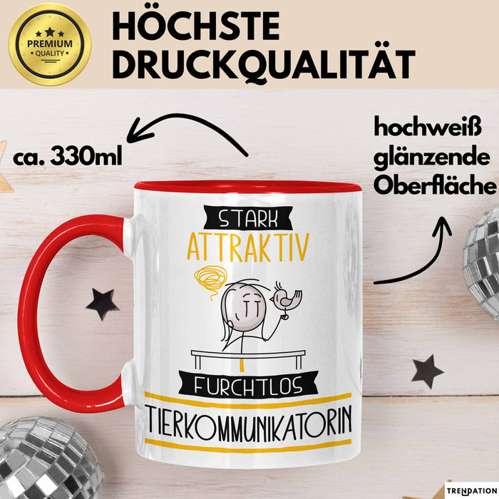 Tierkommunikatorin Tasse Geschenk Becher Stark Attraktiv Furchtlos Tierkommunikatorin Lustige Geschenkidee Rot Trendation