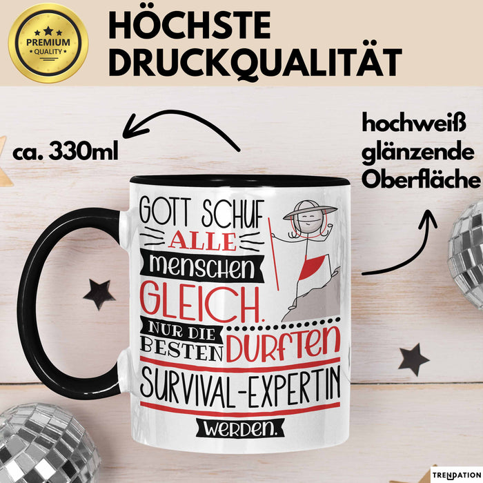 Survival-Expertin Geschenk Becher Tasse Gott Schuf Alle Menschen Gleich Nur Die Besten Durfeten Survival-Expertin Werden Geschenkidee Lustig Trendation