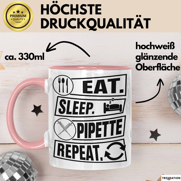 Biologe Labor Tasse Eat Sleep Pipette - Biologie Geschenkidee Biologe Rosa Trendation