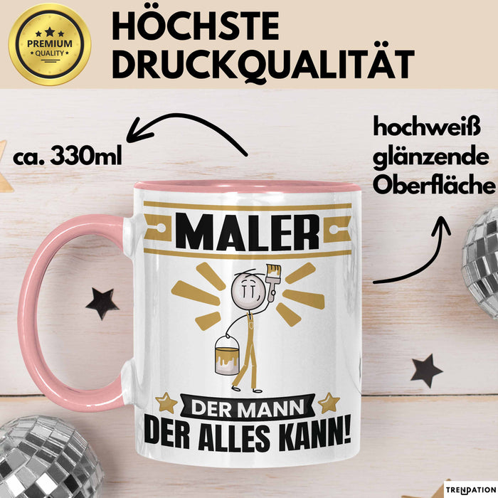 Maler Tasse Geschenk für Maler Der Mann Der Alles Kann Geschenkidee zum Geburtstag Rosa Trendation