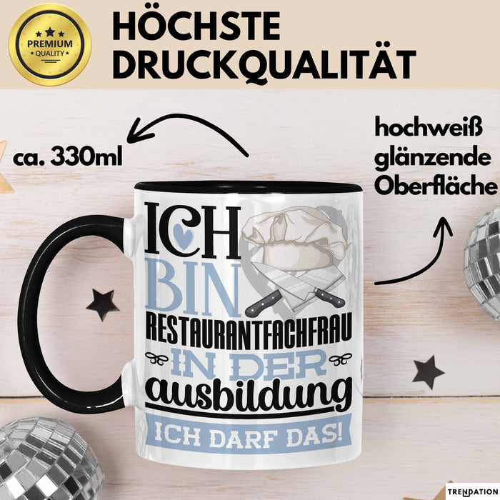 Restaurantfachfrau Ausbildung Start Geschenk Tasse Ich Bin Restaurantfachfrau In Der Ausbildung Ich Darf Das Kaffee-Becher Geschenkidee Schwarz Trendation