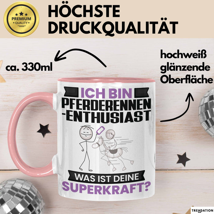 Pferderennen-Enthusiast Tasse Geschenk für Pferderennen-Enthusiast Geburtstag Lustiger Spruch Kaffee-Becher Was Ist Deine Superkraft Rosa Trendation