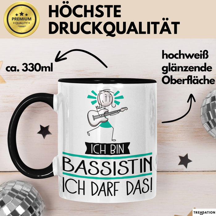 Geschenk für Bassistin Tasse Lustige Geschenkidee Geburtstag Ich Bin Bassistin Ich Darf Das Trendation