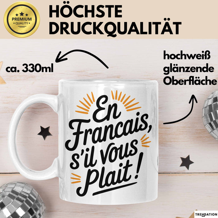 Französischlehrer Unterricht Tasse Geschenk Lustige Geschenkidee Spruch En Français S’Il Vous Plaît Weiß Trendation