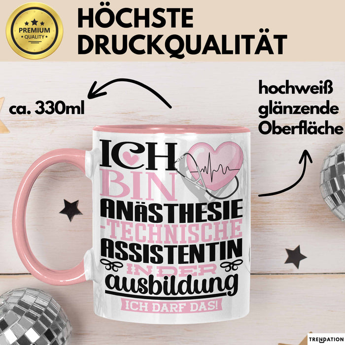 Anästhesietechnische Assistentin Ausbildung Start Geschenk Tasse Ich Bin Anästhesietechnische Assistentin In Der Ausbildung Ich Darf Das Kaffee-Becher Geschenkidee Rosa Trendation
