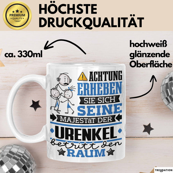 Urenkel Geschenk Tasse Lustiger Spruch Erheben Sie Sich Der Urenkel Betritt den Raum Weiß Trendation