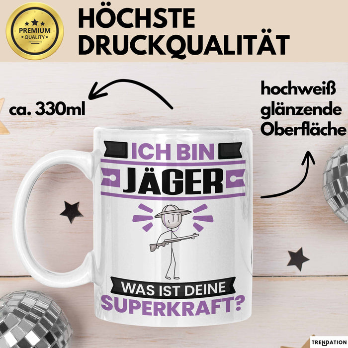 Jäger Tasse Geschenk für Jäger Geburtstag Lustiger Spruch Kaffee-Becher Was Ist Deine Superkraft Weiß Trendation