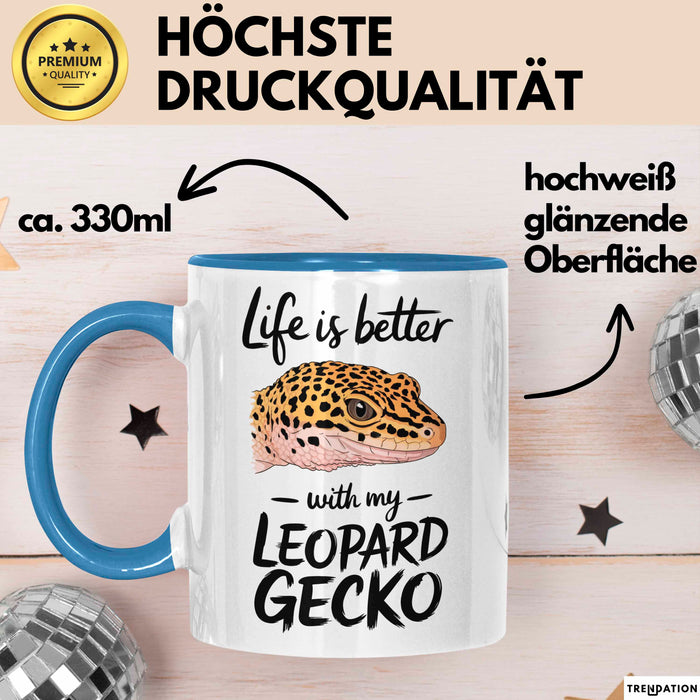 Reptil Leopardgecko Echse Tasse Geschenk Lustige Geschenkidee Spruch Das Leben Ist Besser Mit Meinem Leopardgecko Blau Trendation