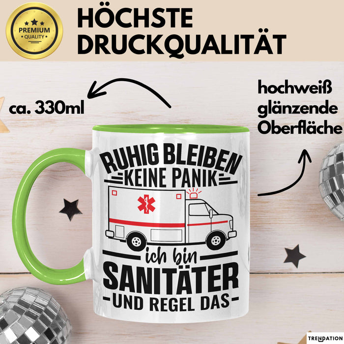 Sanitäter Tasse Geschenk Ruhig Bleiben Ich Bin Sanitäter Und Regel Das Geschenkidee Rettungssanitäter Grün Trendation