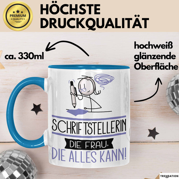 Schriftstellerin Geschenk Tasse Becher Die Frau Die Allen Kann Geschenkidee für eine Schriftstellerin Lustig Blau Trendation