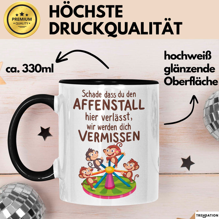 Büro Arbeit Kollege Tasse Geschenk Lustige Geschenkidee Spruch Schade Dass Du Den Affenstall Hier Verlässt Trendation