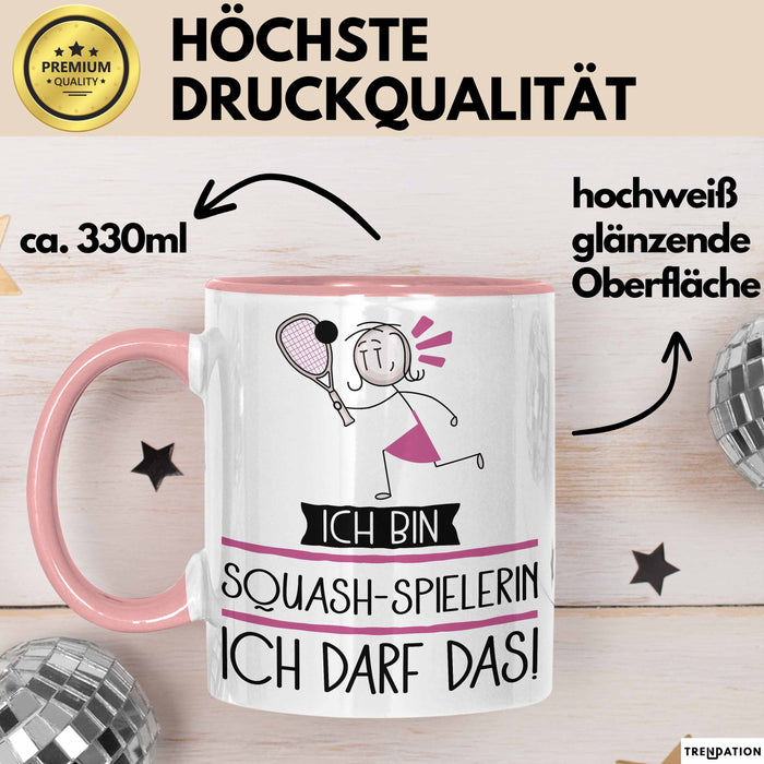 Geschenk für Squash-Spielerin Tasse Lustige Geschenkidee Geburtstag Ich Bin Squash-Spielerin Ich Darf Das Rosa Trendation