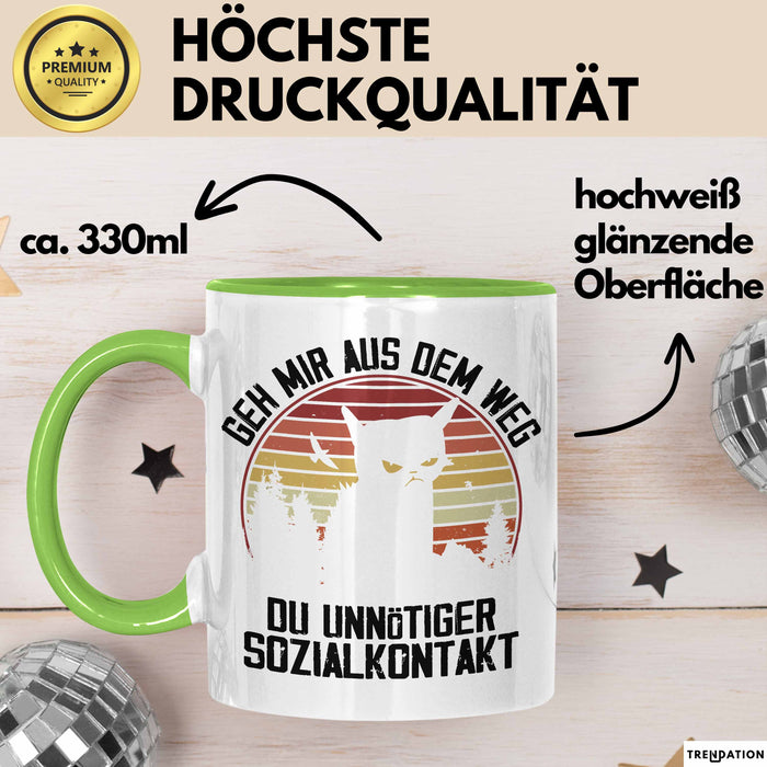 Lustige Tasse Geschenk Geh Mir Aus Dem Weg DU Unnötiger Sozialkontakt Kaffee-Becher Geschenkidee Frauen Sarkasmus Humor Grün Trendation
