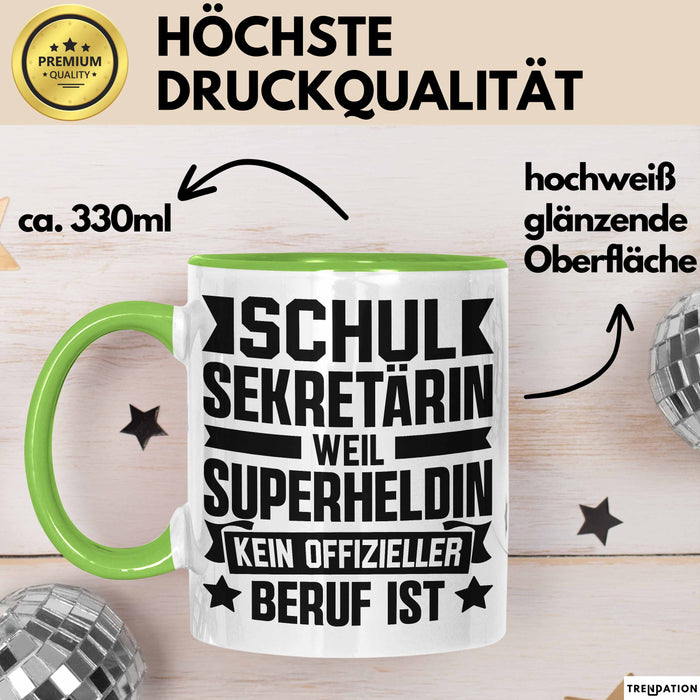 Schulsektretärin Weil Superheldin Kein Offizieller Beruf Ist Tasse Geschenkidee Grün Trendation