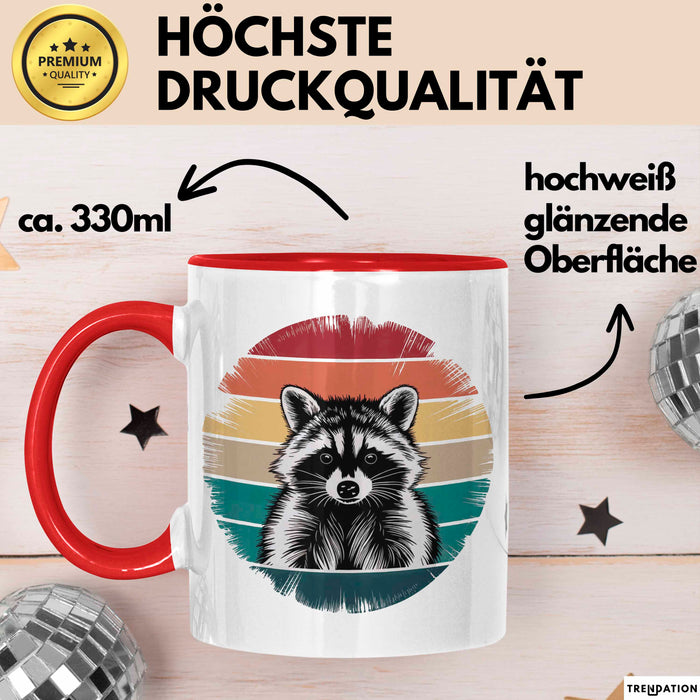 Waschbär Tierliebhaber Tasse Geschenk Lustige Geschenkidee Spruch Rot Trendation
