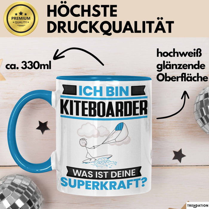 Kiteboarder Tasse Geschenk für Kiteboarder Geburtstag Lustiger Spruch Kaffee-Becher Was Ist Deine Superkraft Blau Trendation