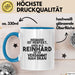 Reinhard Tasse Niemand Ist Perfekt, Reinhard Ist Nah Dran Geschenk Blau Trendation
