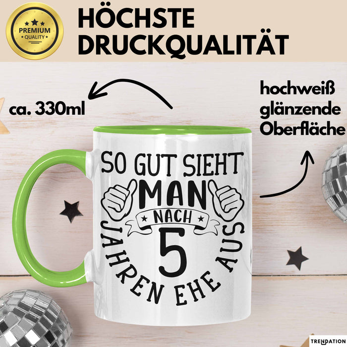 Hölzerne Hochzeit Tasse Geschenk Ehemann Ehefrau Partner So Gut Sieht Man Nach 5 Jahren Ehe Aus Grün Trendation