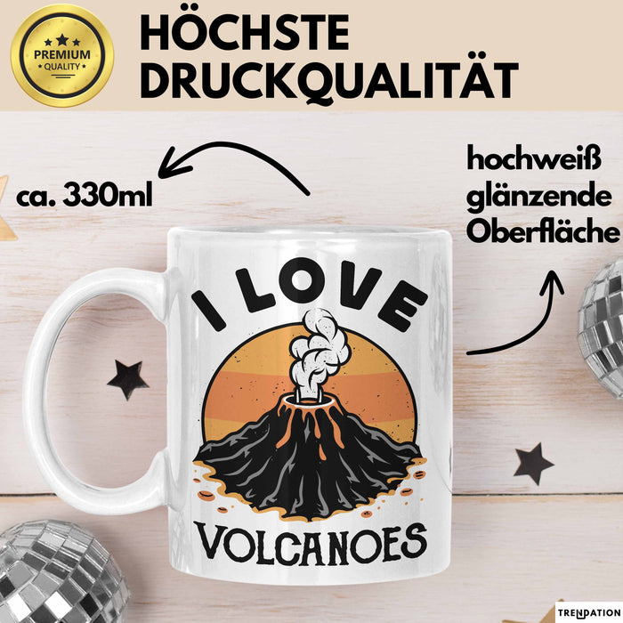 Vulkan Liebhaber Tasse Geschenk I Love Volcanoes Becher Weiß Trendation