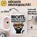 Sarkastische Katze Tasse Geschenk Lustige Geschenkidee Spruch Nichts. Genau Wie Du Es Dir Gewünscht Hast Weiß Trendation