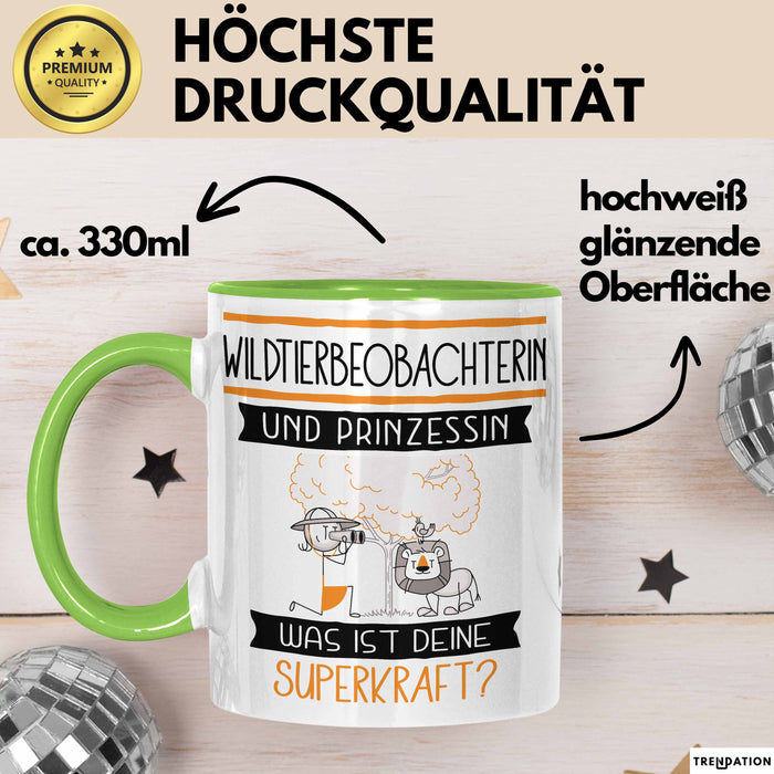 Wildtierbeobachterin Und Prinzessin Tasse Geschenk Für Eine Wildtierbeobachterin Geburtstag Was Ist Deine Superkraft Grün Trendation