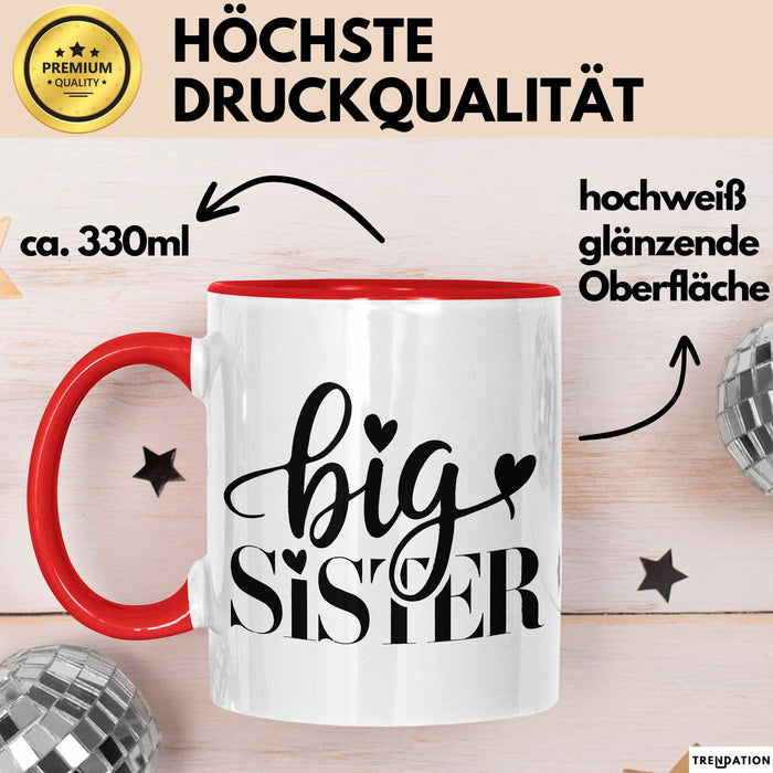 Big Sister Ältere Geschwister Schwestern Tasse Becher Geschenk Lustige Geschenkidee Spruch Big Sister Rot Trendation