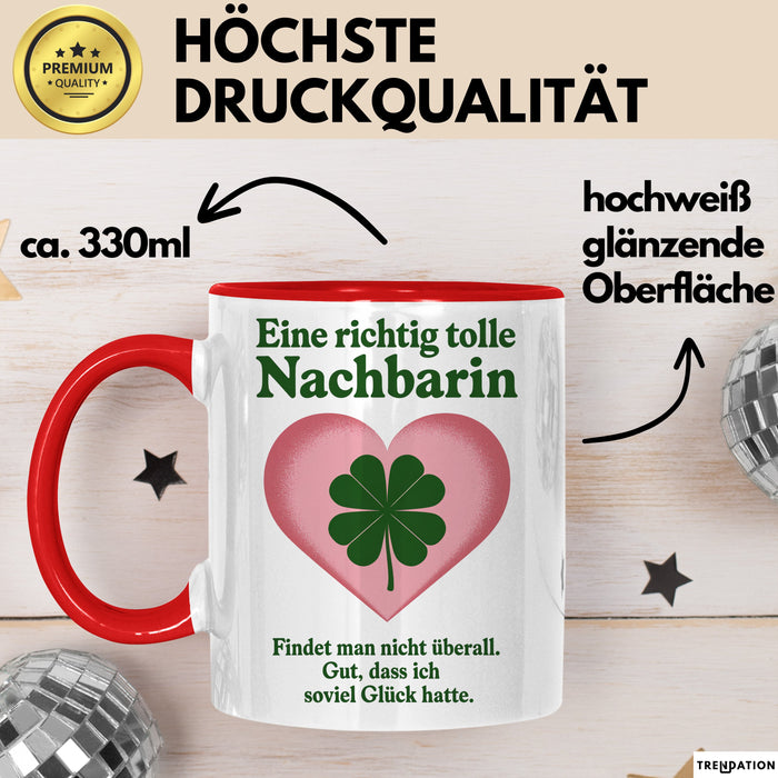 Nachbarin Tasse Geschenk Richtig Tolle Nachbarin Geschenkidee Geburtstag Nachbarin