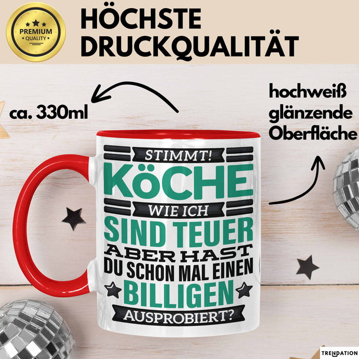Koch Tasse Geschenk Köche Sind Teuer Lustiger Spruch Geschenkidee Rot Trendation