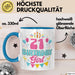 21. Geburtstag Tasse Frauen Mädchen Geschenkidee Lustig 21 Birthday Girl Lustiger Spruch Blau Trendation