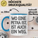 Petra Tasse Geschenk Wo Eine Petra Ist Ist Auch Ein Weg Geschenkidee Geburtstag Blau Trendation