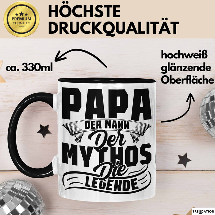 Papa Der Mann Der Mythos Die Legende Tasse Vatertag Spruch Bester Papa Geschenkidee Vater Schwarz Trendation