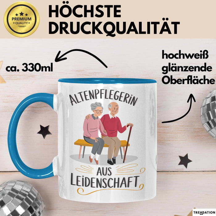 Krankenschwester Pflege Betreuung Tasse Geschenk Lustige Geschenkidee Spruch Altenpflegerin Aus Leidenschaft Blau Trendation
