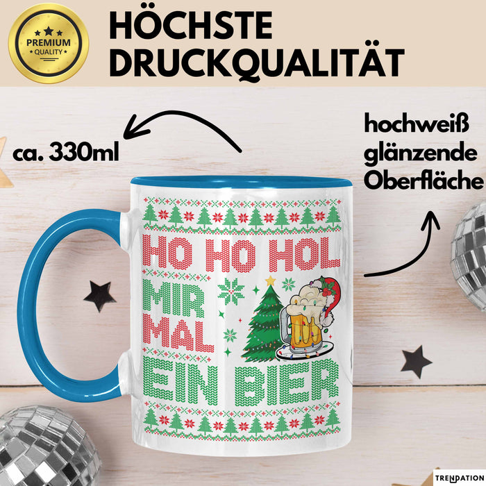 Ho Ho Hol Mir Mal Ein Bier Tasse Geschenk Ugly Tasse Geschenkidee Weihnachten Kaffee-Becher Blau Trendation