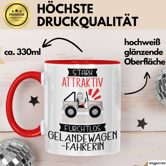 Geländewagenfahrerin Tasse Geschenk Becher Stark Attraktiv Furchtlos Geländewagenfahrerin Lustige Geschenkidee Rot Trendation