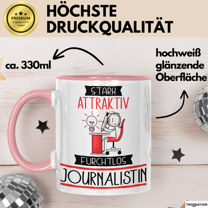 Journalistin Tasse Geschenk Becher Stark Attraktiv Furchtlos Journalistin Lustige Geschenkidee Rosa Trendation