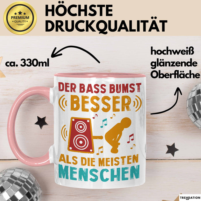 Open Air Musikkonzert Sarkasmus Tasse Geschenk Lustige Geschenkidee Spruch Der Bass Bumst Besser Als Die Meisten Menschen Rosa Trendation
